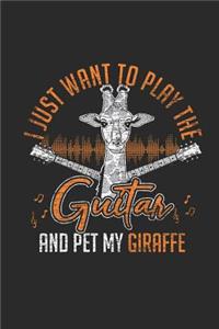 I Just Want To Play Guitar And Pet My Giraffe