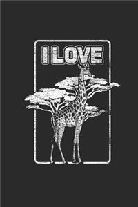 I Love Giraffe