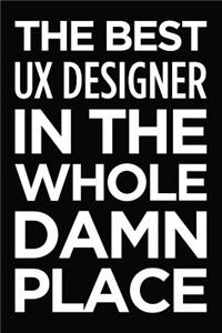 The best UX designer in the whole damn place