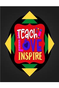 Teach Love Inspire