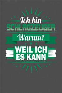 Ich Bin Schlagzeuger - Warum? Weil Ich Es Kann