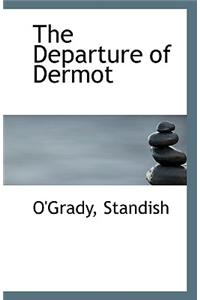 The Departure of Dermot