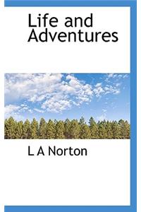 Life and Adventures