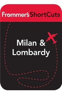 Milan and Lombardy, Italy