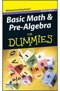 Basic Math and Pre-Algebra For Dummies