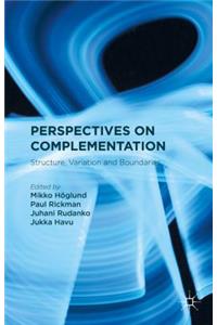 Perspectives on Complementation