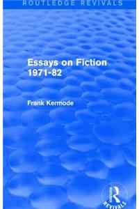 Essays on Fiction 1971-82 (Routledge Revivals)