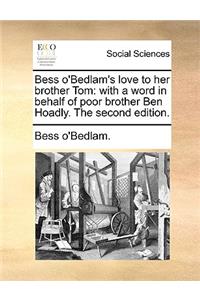 Bess O'Bedlam's Love to Her Brother Tom