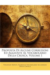 Proposta Di Alcune Correzioni Ed Aggiunte Al Vocabolario Della Crusca, Volume 1