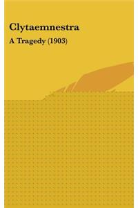 Clytaemnestra