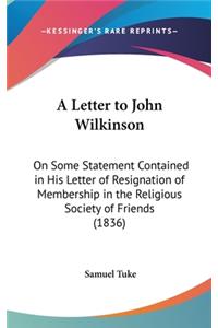 A Letter to John Wilkinson