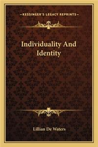 Individuality and Identity