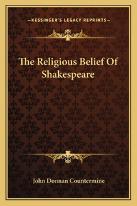 The Religious Belief of Shakespeare