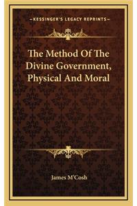 The Method of the Divine Government, Physical and Moral