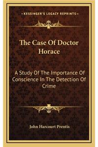 The Case of Doctor Horace