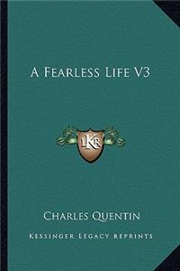 A Fearless Life V3