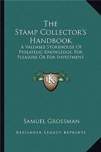 The Stamp Collector's Handbook