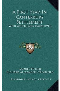 A First Year In Canterbury Settlement