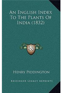An English Index to the Plants of India (1832)