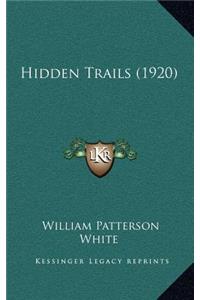 Hidden Trails (1920)