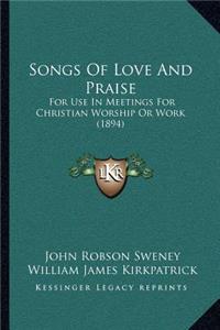 Songs of Love and Praise