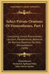 Select Private Orations of Demosthenes, Part 1