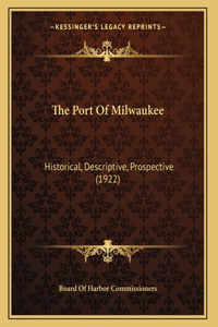 The Port Of Milwaukee