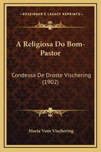 A Religiosa Do Bom-Pastor