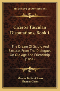 Cicero's Tusculan Disputations, Book 1