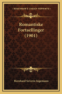 Romantiske Fortaellinger (1901)