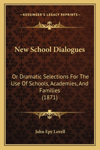 New School Dialogues