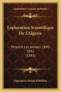 Exploration Scientifique De L'Algerie