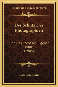 Der Schutz Der Photographien