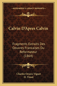 Calvin D'Apres Calvin