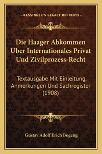 Haager Abkommen Uber Internationales Privat Und Zivilprozess-Recht