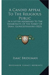 A Candid Appeal To The Religious Public