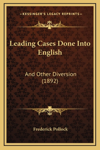 Leading Cases Done Into English