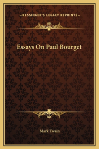 Essays On Paul Bourget