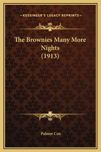 Brownies Many More Nights (1913)