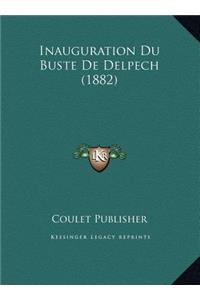 Inauguration Du Buste De Delpech (1882)