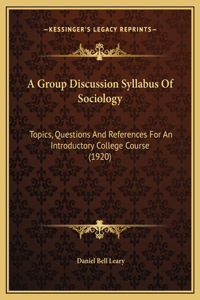 A Group Discussion Syllabus Of Sociology
