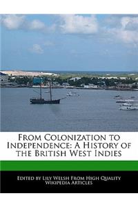 From Colonization to Independence