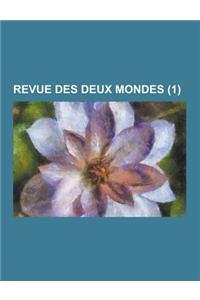 Revue Des Deux Mondes (1 )