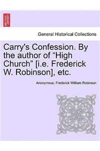 Carry's Confession. by the Author of 