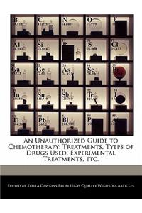 An Unauthorized Guide to Chemotherapy