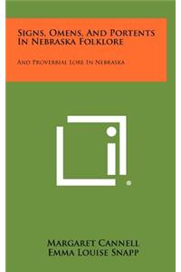 Signs, Omens, and Portents in Nebraska Folklore