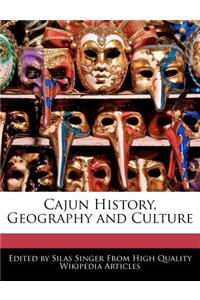 Cajun History, Geography and Culture