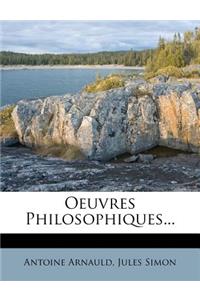 Oeuvres Philosophiques...