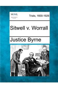 Sitwell V. Worrall
