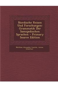 Nordische Reisen Und Forschungen